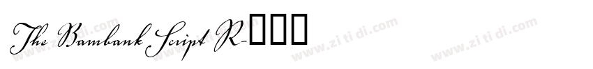 The Bambank Script R字体转换